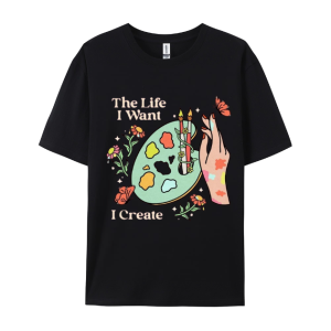 Women Personalized The Life I want I Create Cotton T-shirt