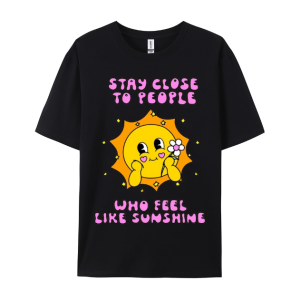 Women Personalized Stay Close To People Cotton T-shirt