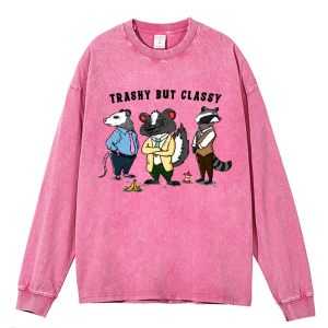 Trashy But Classy Heavy Duty Vintage Washed Sweatshirt