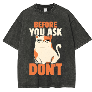 Before You Ask Don't Snowflake Vintage Cotton T-Shirt