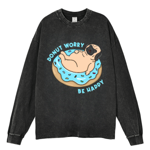 Donut Worry Be Happy Heavy Duty Vintage Washed Sweatshirt